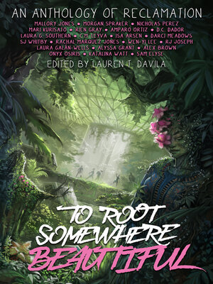 cover image of To Root Somewhere Beautiful